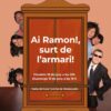 "Ai Ramon!!! Surt de l'armari"